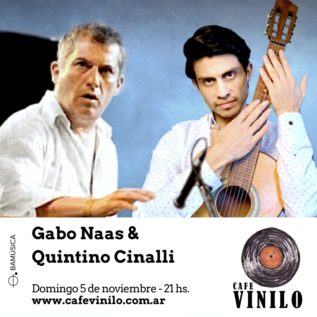 Concert Gabo Naas & Quuintino Cinalli
